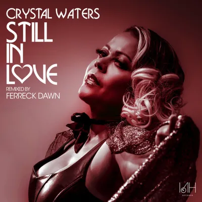 Crystal Waters – Still In Love (Ferreck Dawn Remix) cover